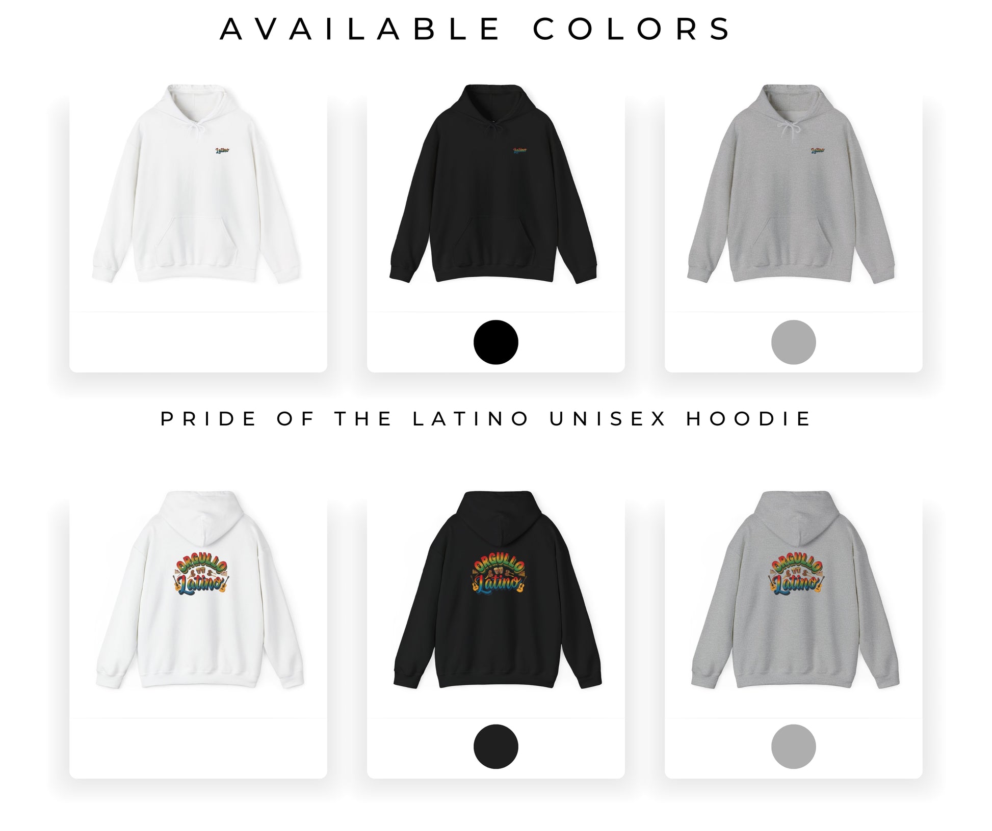 Pride of the Latino Unisex Hoodie available in white, black, and gray with rainbow design on a white background.