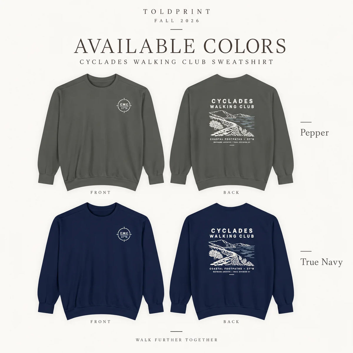 A color options graphic for the Toldprint Cyclades Walking Club sweatshirt, showing two sweatshirt views (front and back) in Pepper and True Navy colors, with text labels and branding.
