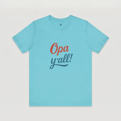 Light blue t-shirt with 'Opa y'all!' text on a light gray background