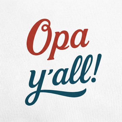 Text 'Opa y'all!' in red and blue on a white background