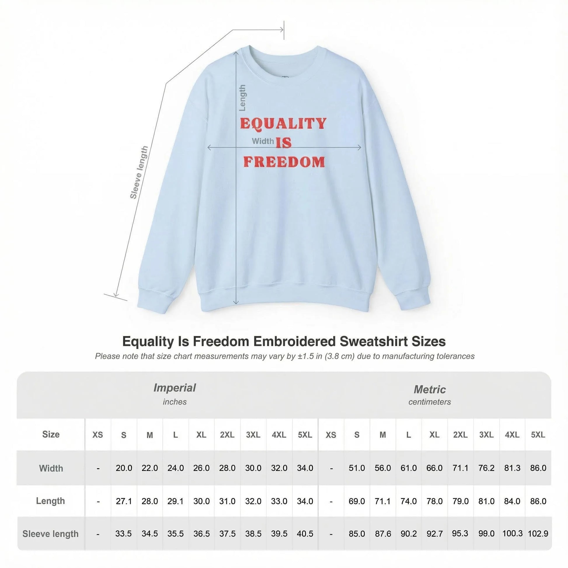 Size Chart of Equality Is Freedom embroidered sweatshirt
