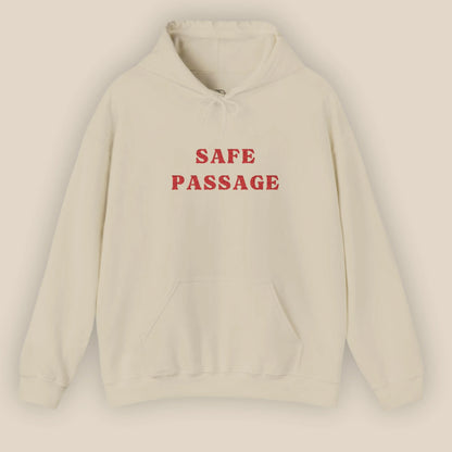 Flat lay of Safe Passage unisex hoodie showing full front embroidered slogan