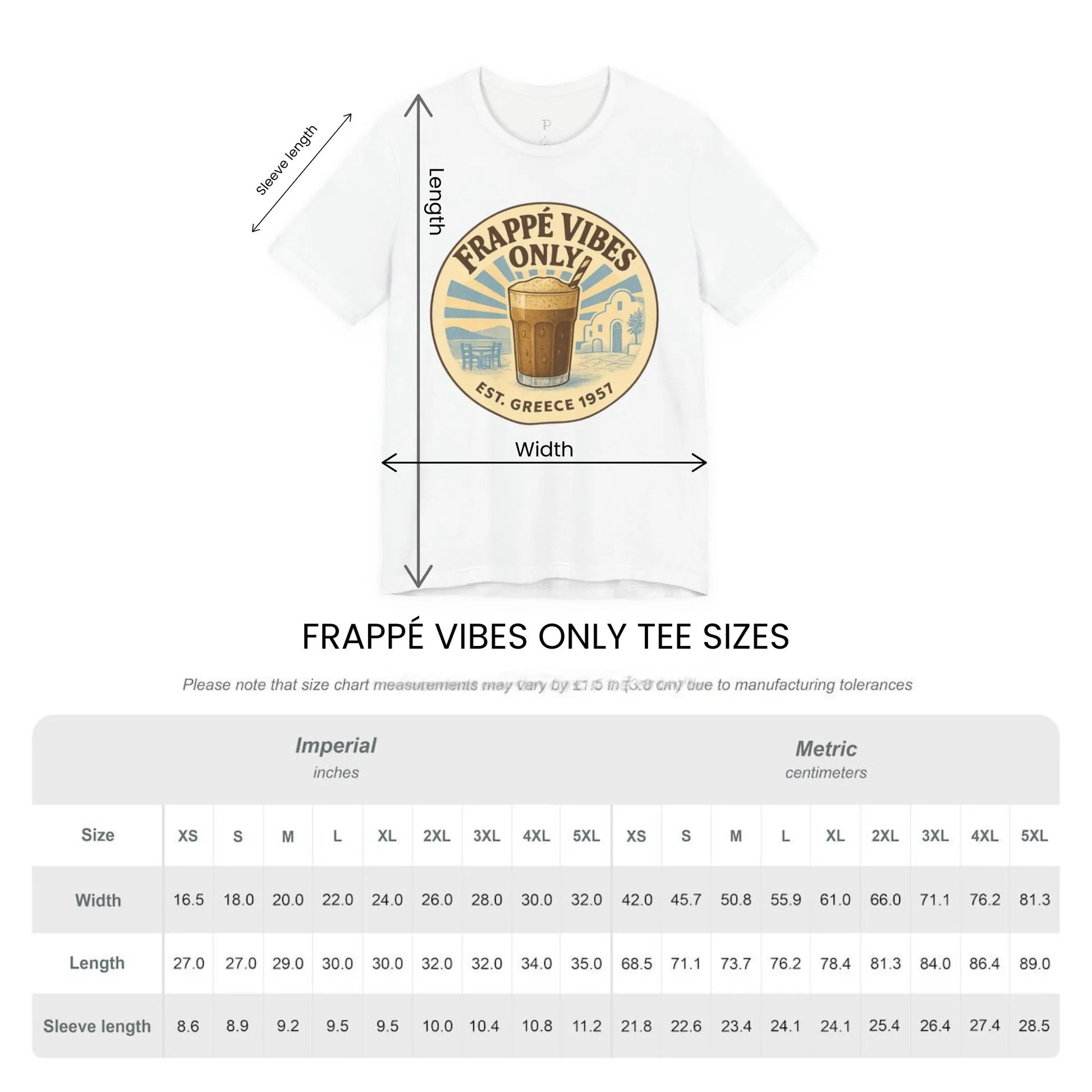 Size guide chart for Frappé Vibes Only unisex t-shirt by ToldPrint