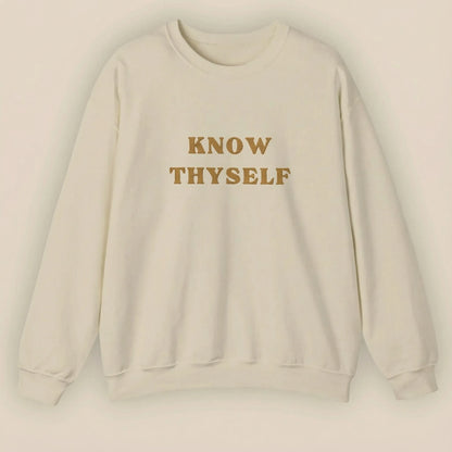 Beige sweatshirt with 'KNOW THYSELF' text on a beige background